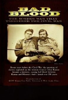Película: Bad Blood: The Border War That Triggered the Civil War
