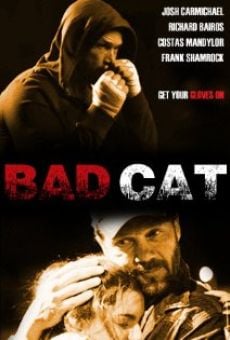 Bad Cat, película en español
