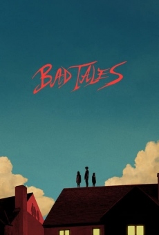 Película: Bad Tales