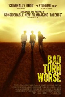 Bad Turn Worse (2013)