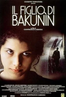 Película: Bakunin's Son
