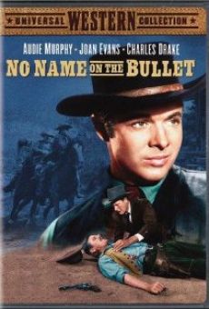 No Name on the Bullet on-line gratuito