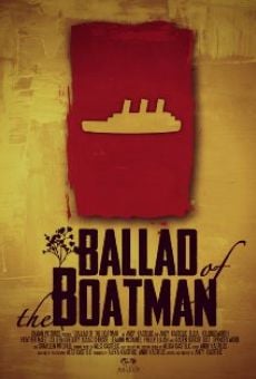 Ballad of the Boatman online streaming