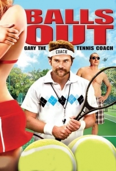 Película: Balls Out: Gary the Tennis Coach