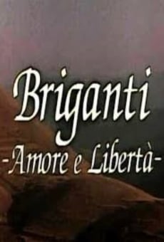 Briganti - Amore e Libertà online streaming
