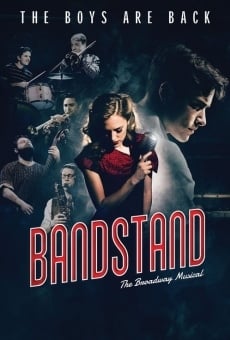 Bandstand: The Broadway Musical online streaming