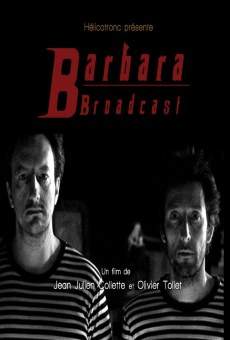 Película: Barbara Broadcast