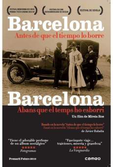 Película: Barcelona, antes de que el tiempo lo borre