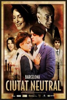 Película: Barcelona ciudad neutral