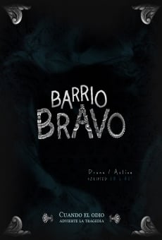 Barrio Bravo online free