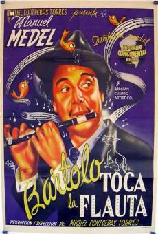 Bartolo toca la flauta (1945)