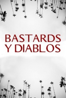 Bastards y Diablos online free