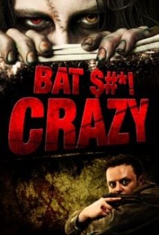 Película: Bat $#*! Crazy