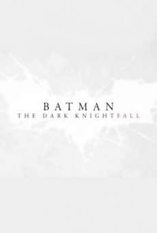 Batman: The Dark Knightfall Online Free