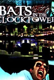 Película: Bats in the Clocktower