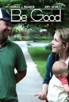 Be Good (2012)