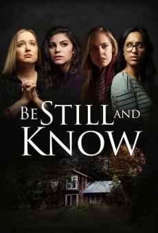 Be Still And Know online streaming