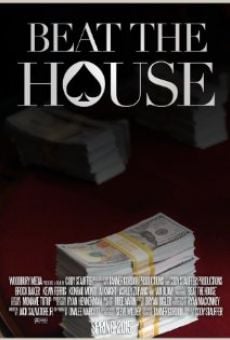 Película: Beat the House