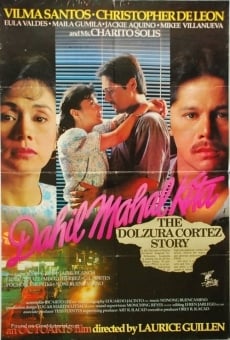 Dahil mahal kita: The Dolzura Cortez Story (1993)