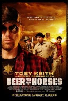 Película: Beer for My Horses