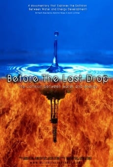Before the Last Drop (2014)