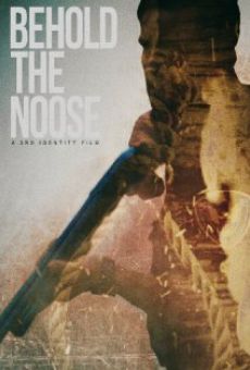 Behold the Noose en ligne gratuit