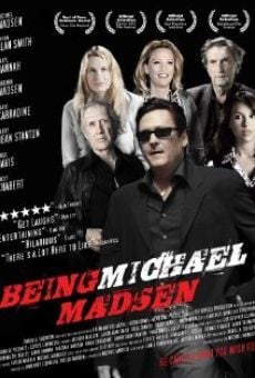 Being Michael Madsen on-line gratuito