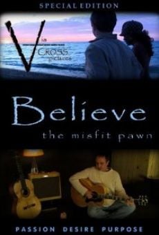 Película: Believe: The Misfit Pawn
