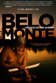 Belo Monte: Anúncio de uma guerra online streaming