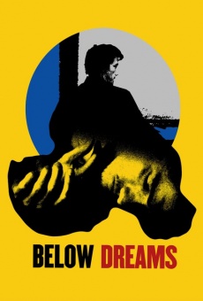 Below Dreams online streaming