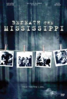 Beneath the Mississippi online streaming