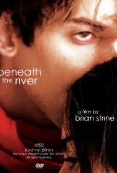 Película: Beneath the River
