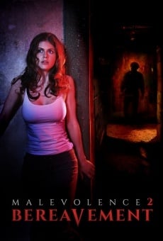 Película: Malevolencia 2: bereavement