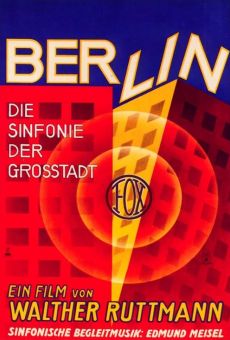 Berlin - Die Symphonie der Großstadt Online Free