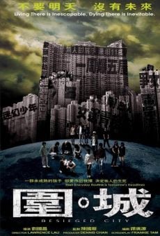 Wai sing (Besieged City) online streaming