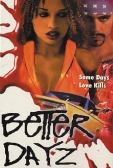 Better Dayz (2002)