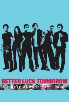 Better Luck Tomorrow online streaming