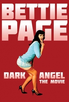 Bettie Page: Dark Angel online streaming