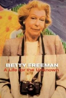 Película: Betty Freeman: A Life for the Unknown