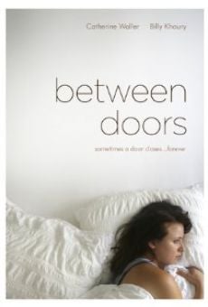 Película: Between Doors