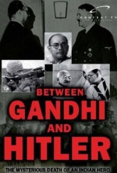 Between Gandhi and Hitler on-line gratuito