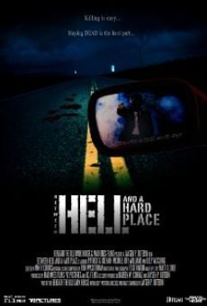 Película: Between Hell and a Hard Place