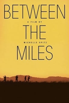 Between the Miles (2015)