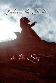 Película: Between the Sand and the Sky