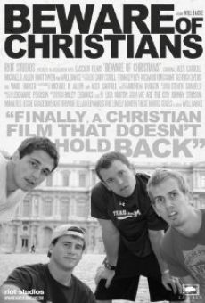 Beware of Christians (2011)