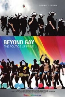 Beyond Gay: The Politics of Pride on-line gratuito