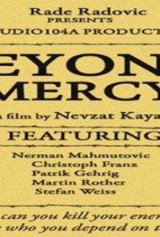 Beyond Mercy