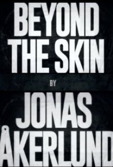 Película: Beyond the Skin