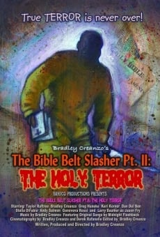 The Bible Belt Slasher Pt. II: The Holy Terror! stream online deutsch