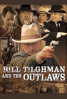 Bill Tilghman and the Outlaws stream online deutsch